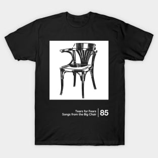 Songs From The Big Chair - Minimalist Graphic Design Artwork T-Shirt